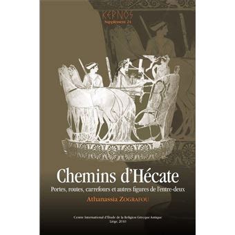 anodos hekate hermes|Chemins d’Hécate: portes, routes, carrefours et autres figures de l .